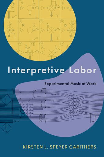 Interpretive Labor Experimental Music at Work book cover