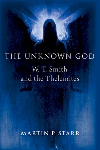 The Unknown God W. T. Smith and the Thelemites book cover