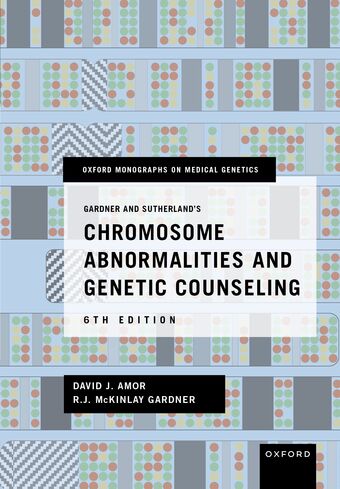 Gardner and Sutherlandas Chromosome Abnormalities and Genetic Counseling book cover