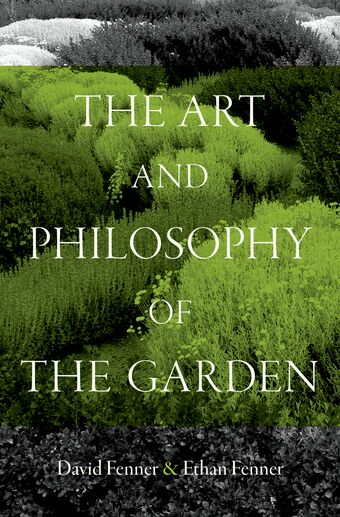 The Art and Philosophy of the Garden book cover