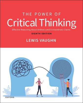 Power of Critical Thinking Effective Reasoning About Ordinary and Extraordinary book cover