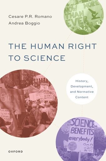 The Human Right to Science History, Development, and Normative Content book cover