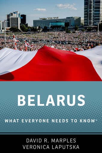 Belarus What Everyone Needs to Know book cover