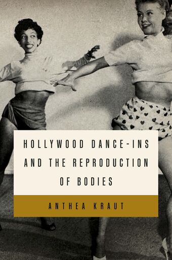 Hollywood Dance-ins and the Reproduction of Bodies book cover
