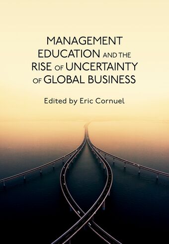 Management Education And The Rise Of Uncertainty Of Global Business book cover