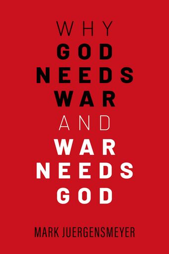 Why God Needs War and War Needs God book cover