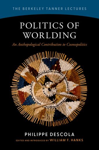 Politics Of Worlding book cover