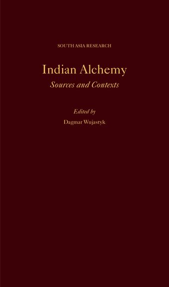 Indian Alchemy Sources and Contexts book cover