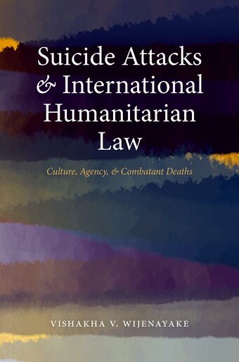Suicide Attacks And International Humanitarian Law book cover