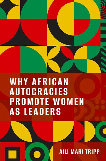 Why African Autocracies Promote Women as Leaders book cover