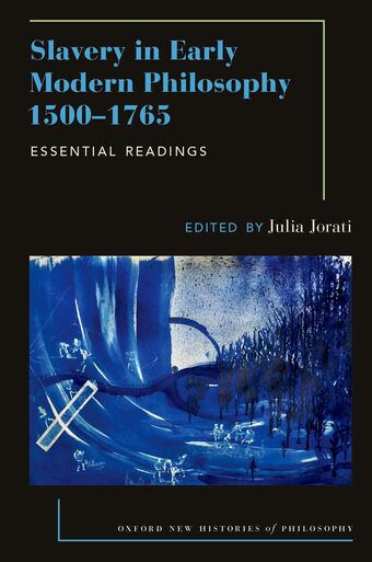 Slavery In Early Modern Philosophy 1500 To 1765 book cover
