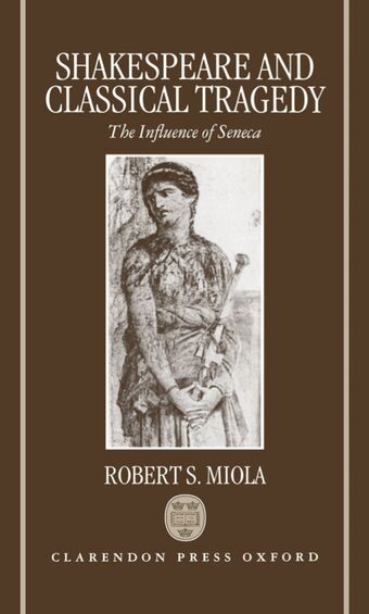 Shakespeare and Classical Tragedy book cover