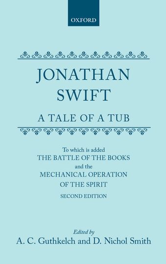 A Tale of a Tub: To which is added The battle of the books,and the Mechanical book cover