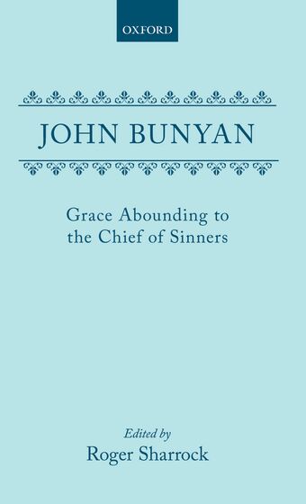 Grace Abounding to the Chief of Sinners book cover