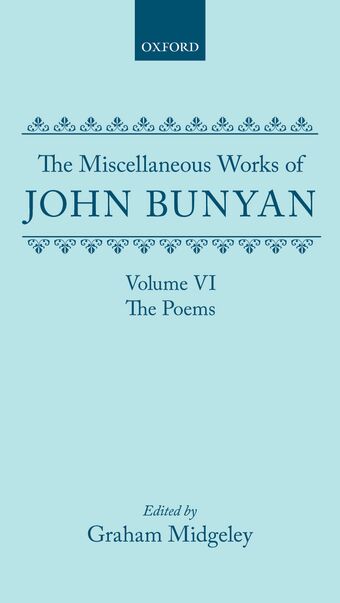 The Miscellaneous Works of John Bunyan: Volume VI: The Poems book cover