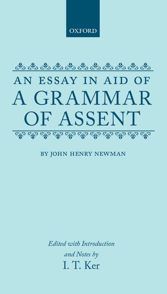 An Essay in Aid of a Grammar of Assent book cover