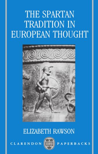 The Spartan Tradition in European Thought book cover