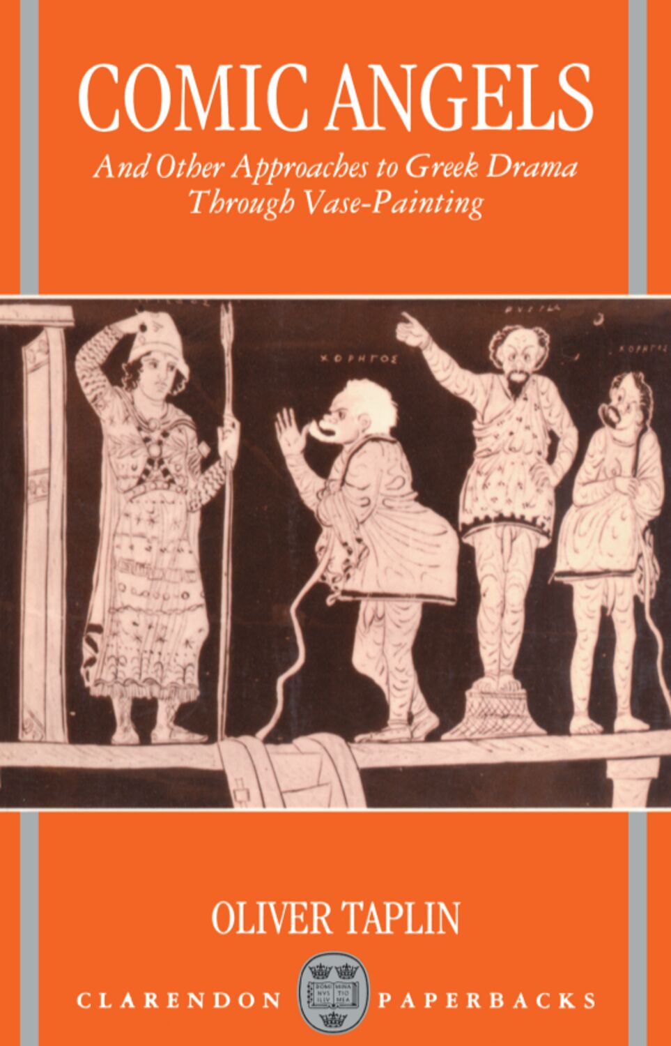 Comic Angels and Other Approaches to Greek Drama through Vase-Paintings book cover