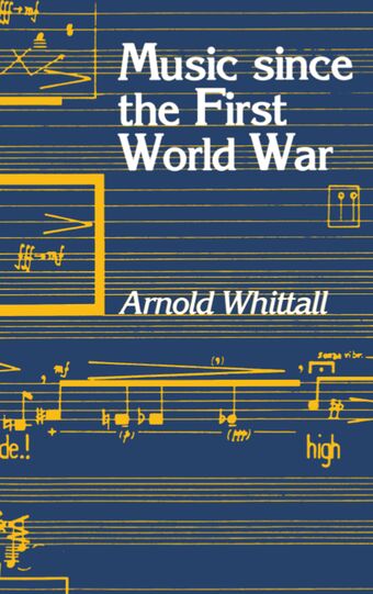 Music Since the First World War book cover