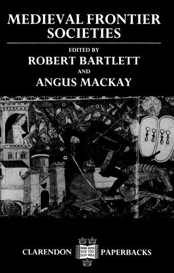 Medieval Frontier Societies book cover