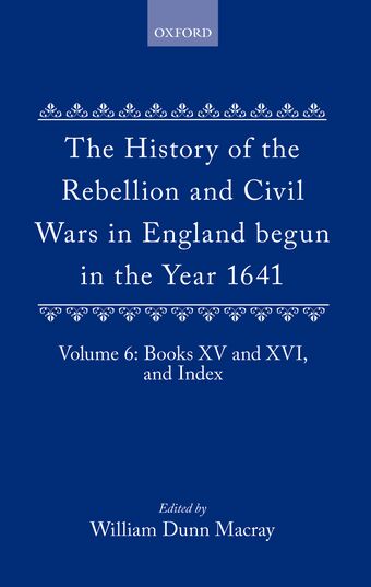 The History of the Rebellion and Civil Wars in England begun in the Year 1641 book cover