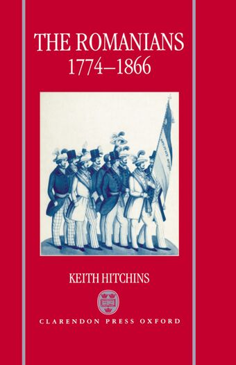 The Romanians, 1774-1866 book cover