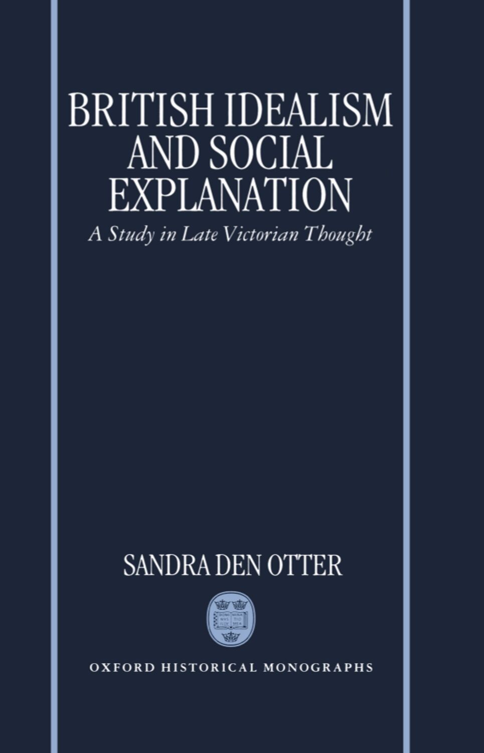 British Idealism and Social Explanation book cover