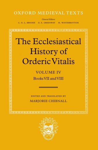 The Ecclesiastical History of Orderic Vitalis: Volume IV book cover