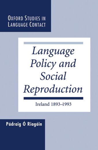 Language Policy and Social Reproduction book cover
