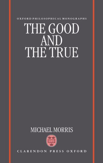 The Good and the True book cover