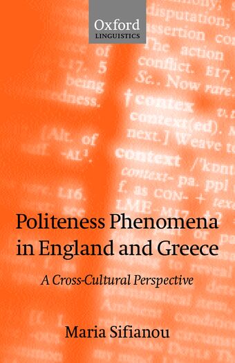 Politeness Phenomena in England and Greece book cover