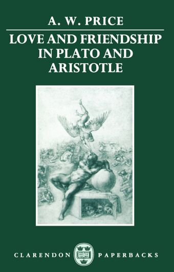 Love and Friendship in Plato and Aristotle book cover