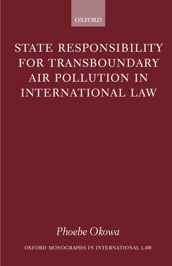 State Responsibility for Transboundary Air Pollution in International Law book cover