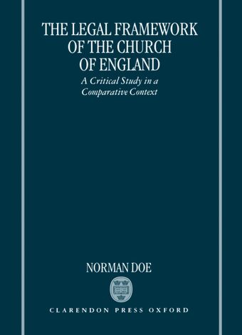 The Legal Framework of the Church of England book cover