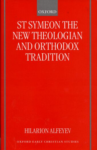 St Symeon the New Theologian and Orthodox Tradition book cover