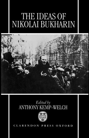 The Ideas of Nikolai Bukharin book cover