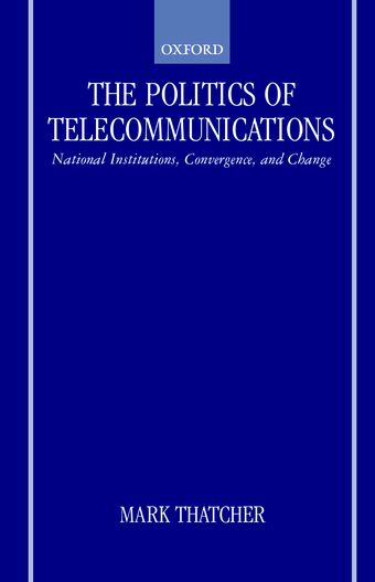 The Politics of Telecommunications book cover