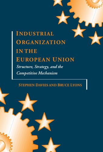 Industrial Organization in the European Union book cover