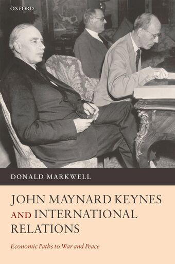 John Maynard Keynes and International Relations book cover