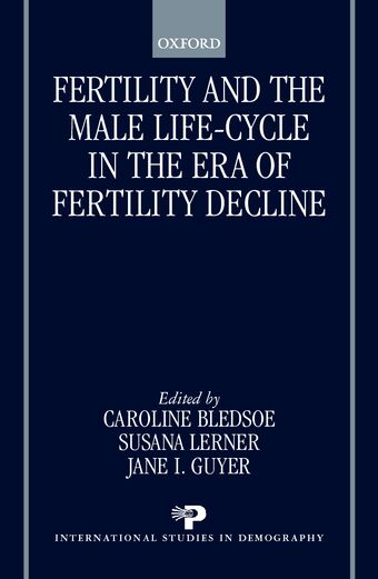 Fertility and the Male Life Cycle in the Era of Fertility Decline book cover