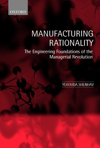 Manufacturing Rationality book cover