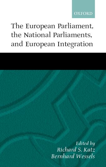The European Parliament, the National Parliaments, and European Integration book cover