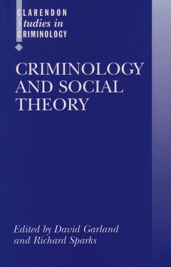 Criminology and Social Theory book cover