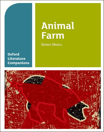 Oxford Literature Companions: Animal Farm book cover