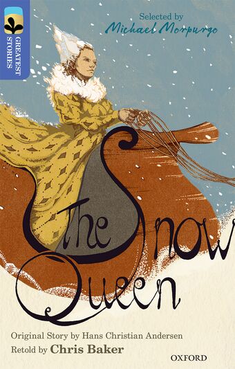 TreeTops Greatest Stories Oxford Level 17 The Snow Queen book cover
