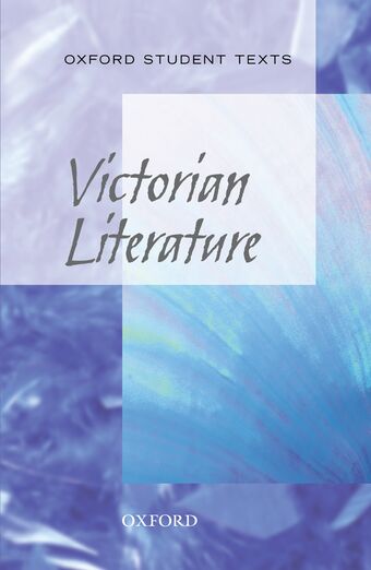 Oxford Student Texts: Victorian Literature book cover