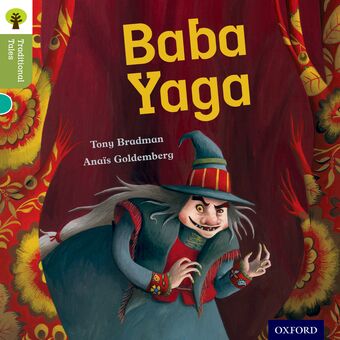 Oxford Reading Tree Traditional Tales: Level 7: Baba Yaga book cover