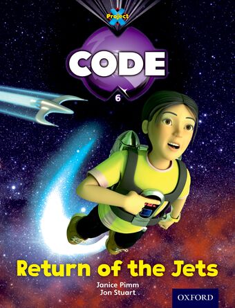 Project X Code Yellow Band Level 3 Galactic Return of the Jets book cover