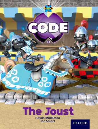 Project X Code Turquoise Band Level 7 Castle Kingdom The Joust book cover
