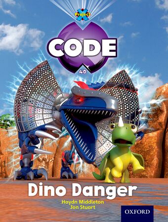 Project X Code Purple Band Level 8 Dino Danger book cover